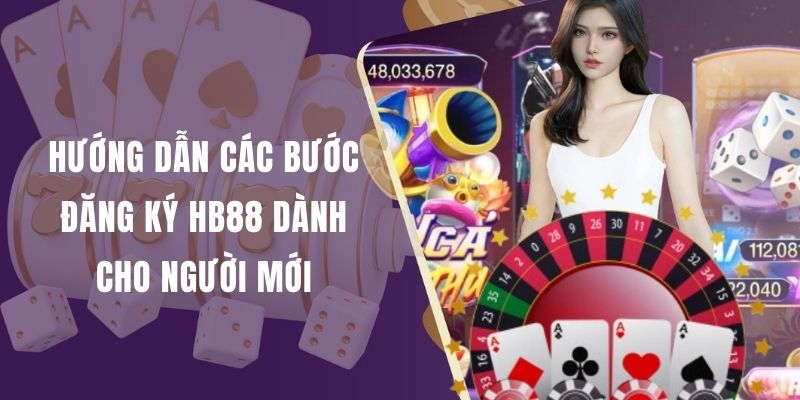 Đăng ký HB88 ngay hôm nay!
