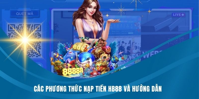 Tìm hiểu cách nạp cực dễ dàng